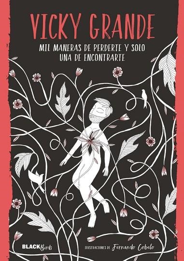 Mil maneras de perderte y solo una de encontrarte (Colección #BlackBirds) | 9788420485980 | Grande, Vicky
