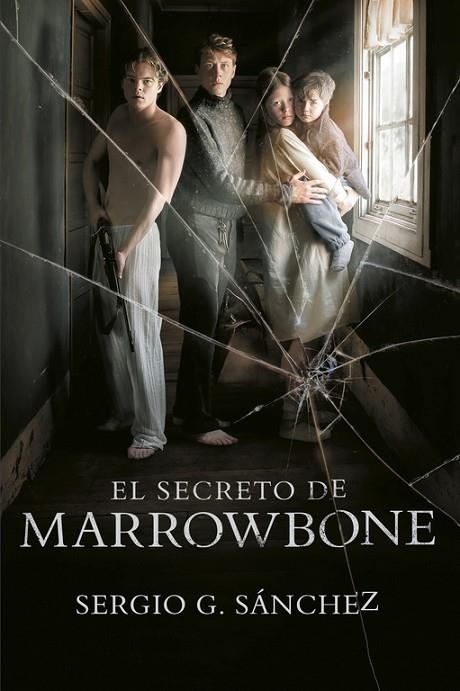 El secreto de Marrowbone | 9788420486949 | Sánchez, Sergio G.