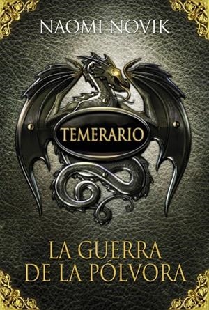 La guerra de la pólvora (Temerario 3) | 9788420406664 | Novik, Naomi