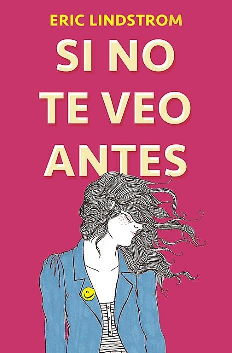 Si no te veo antes | 9788420484341 | Lindstrom, Eric