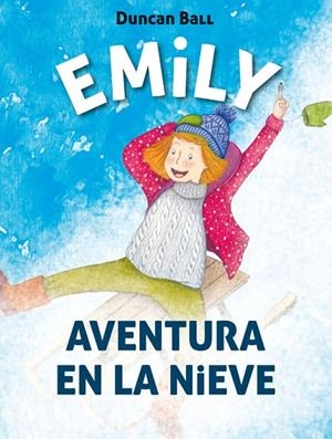Aventura en la nieve (Colección Emily 4) | 9788420488035 | Ball, Duncan