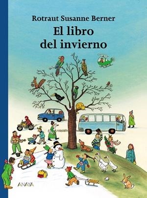 El libro del invierno | 9788466740135 | Berner, Rotraut Susanne