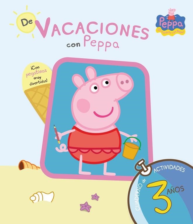 De vacaciones con Peppa - 3 años (Peppa Pig. Cuaderno de actividades) | 9788437281193 | , Varios autores