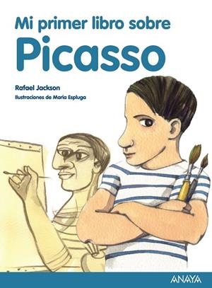 Mi primer libro sobre Picasso | 9788467861136 | Jackson, Rafael
