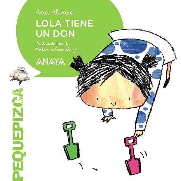 Lola tiene un don | 9788467861099 | Alonso, Ana