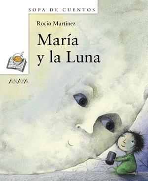 María y la Luna | 9788466793513 | Martínez, Rocío