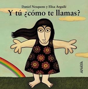 Y tú ¿cómo te llamas? | 9788466714020 | Nesquens, Daniel