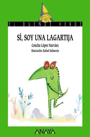 Sí, soy una lagartija | 9788466794930 | CONCHA LÓPEZ NARVÁEZ