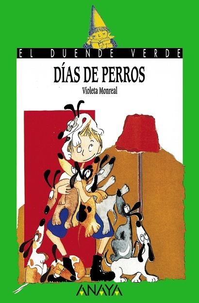 Días de perros | 9788420782669 | VIOLETA MONREAL