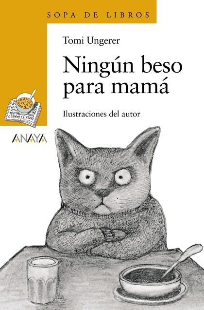 Ningún beso para mamá | 9788466762922 | TOMI UNGERER