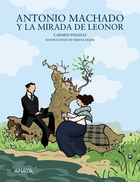 Antonio Machado y la mirada de Leonor | 9788466784269 | Posadas, Carmen