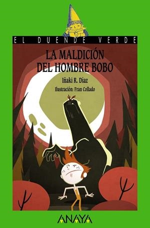 La maldición del Hombre Bobo | 9788467860986 | IÑAKI R. DÍAZ