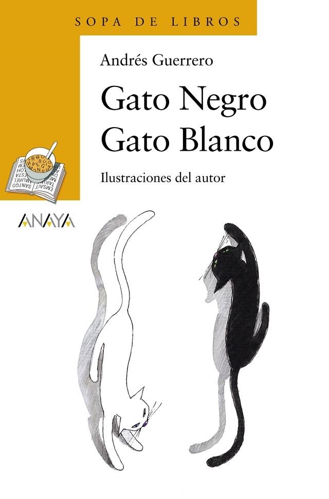 Gato Negro Gato Blanco | 9788466747103 | ANDRÉS GUERRERO