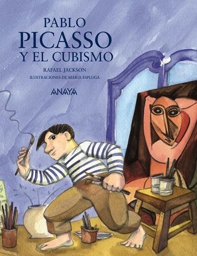 Pablo Picasso y el cubismo | 9788467861129 | Jackson, Rafael