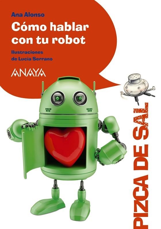 Cómo hablar con tu robot | 9788467861051 | Alonso, Ana