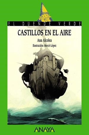 Castillos en el aire | 9788467871128 | Alcolea, Ana