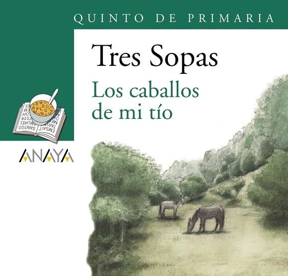 Blíster  " Los caballos de mi tío "  5º de Primaria | 9788466747912 | Moure, Gonzalo