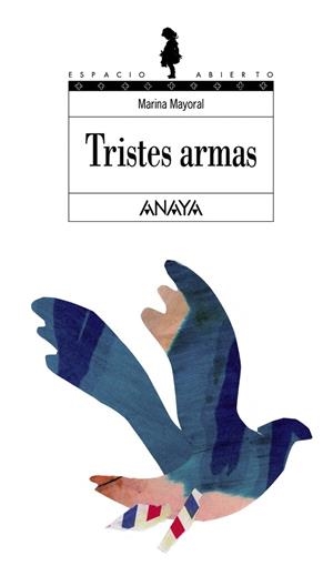 Tristes armas | 9788466700931 | MARINA MAYORAL