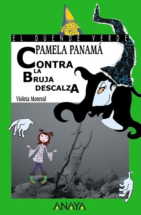Pamela Panamá contra la bruja descalza | 9788466752084 | Monreal, Violeta