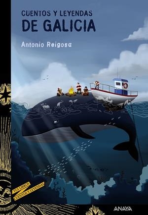 Cuentos y leyendas de Galicia | 9788467829105 | ANTONIO REIGOSA