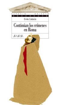 Continúan los crímenes en Roma | 9788466736701 | EMILIO CALDERÓN