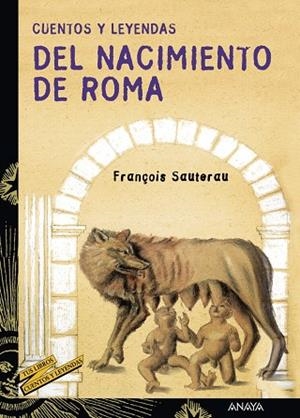 Cuentos y leyendas del nacimiento de Roma | 9788466713214 | FRANÇOIS SAUTEREAU