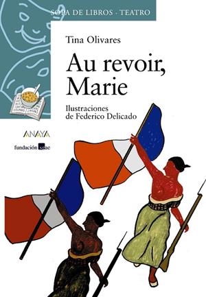 Au revoir, Marie | 9788466747158 | TINA OLIVARES