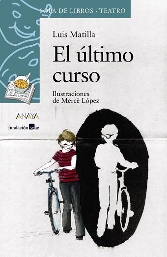El último curso | 9788466785044 | LUIS MATILLA
