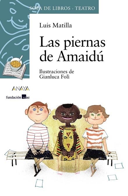 Las piernas de Amaidú | 9788466795234 | LUIS MATILLA