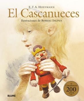 El Cascanueces | 9788498019452 | Ingpen, Robert;Hoffmann, Ernst Theodor