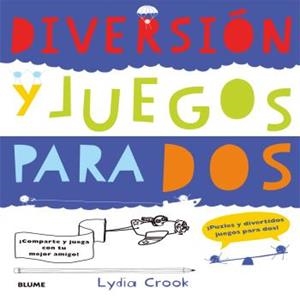 Diversión y juegos para dos | 9788498017922 | Crook, Lydia