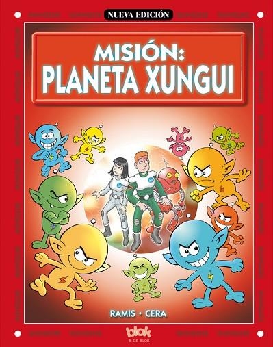 MISION: PLANETA XUNGUI | 9788466604369 | Ramis, Juan Carlos;Cera, Joaquin
