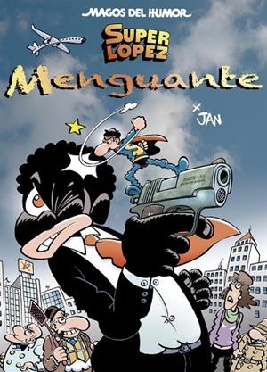 Menguante (Magos del Humor Superlópez 186) | 9788466661379 | Jan,