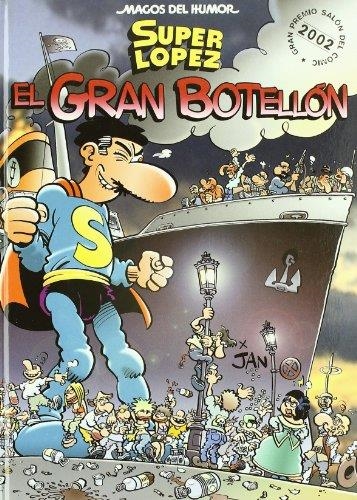 El gran botellón (Magos del Humor Superlópez 93) | 9788466611947 | Jan,