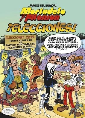 ¡Elecciones! (Magos del Humor Mortadelo y Filemón 179) | 9788466657938 | Ibáñez, Francisco