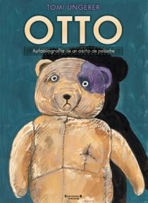 OTTO. AUTOBIOGRAFIA DE UN OSITO DE PELUCHE | 9788466648707 | Ungerer, Tomi