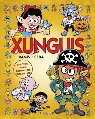 XUNGUIS. EDICION PARA TODOS LOS BOLSILLOS | 9788466610148 | Ramis, Juan Carlos;Cera, Joaquin