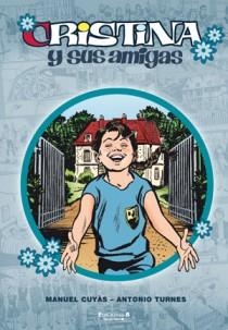 Cristina y sus amigas 2 | 9788466648547 | Cuyas Duran, Manuel;Turnes, Antonio