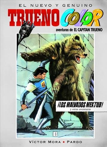 ¡Los malvados Mektub! Y otras aventuras de El Capitán Trueno (Trueno Color 13) | 9788466656580 | Mora, Víctor;Pardo,