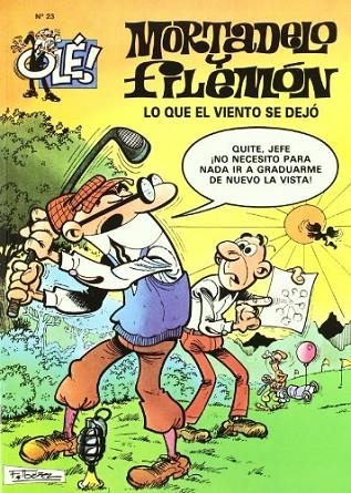 Lo que el viento se dejó (Olé! Mortadelo 23) | 9788440636638 | Ibáñez, Francisco