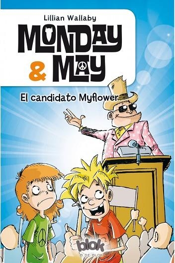 Monday AND May 3. El candidato myflower | 9788416075607 | Wallaby, Lillian