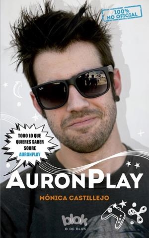 Auronplay. 100% No oficial | 9788416075997 | Castillejo, Mónica