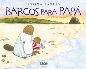 Barcos para papá | 9788416075966 | Bagley, Jessixa