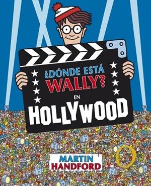 ¿Dónde está Wally? En Hollywood (Colección ¿Dónde está Wally?) | 9788415579731 | MARTIN HANDFORD