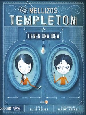 Los mellizos Templeton tienen una idea | 9788415579069 | Holmes, Jeremy;Weiner, Ellis