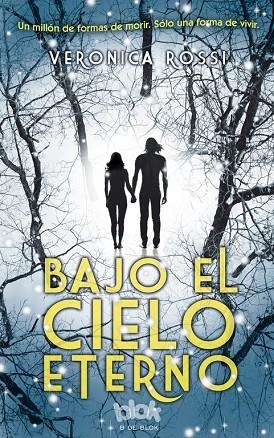 Bajo el cielo eterno (Cielo Eterno 1) | 9788493924201 | Rossi, Veronica