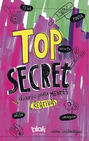 Top Secret. Diario para mentes creativas | 9788416712014 | Iribertegui, Idoia