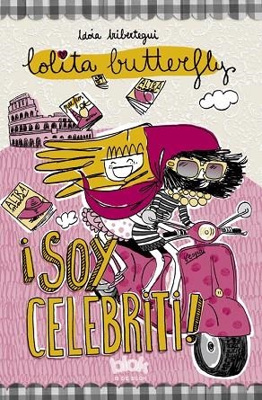 ¡Soy celebriti! (Lolita Butterfly 3) | 9788415579649 | Iribertegui, Idoia