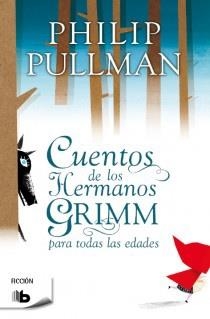 Cuentos de los hermanos Grimm para todas las edades | 9788498728972 | Pullman, Philip