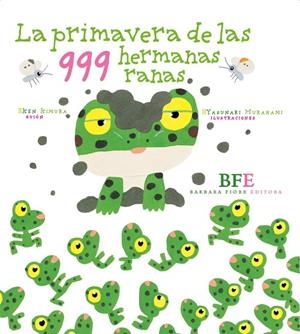 La primavera de las 999 hermanas ranas | 9788415208389 | Kimura, Ken
